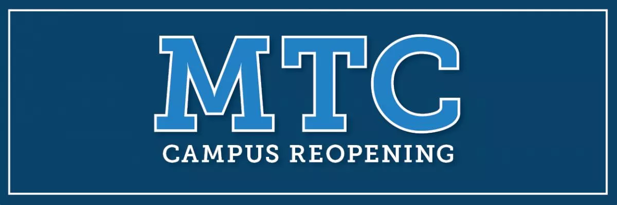 MTC Campus Reopening